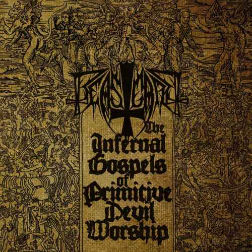 BEASTCRAFT - The Infernal Gospels of Primitive... CD
