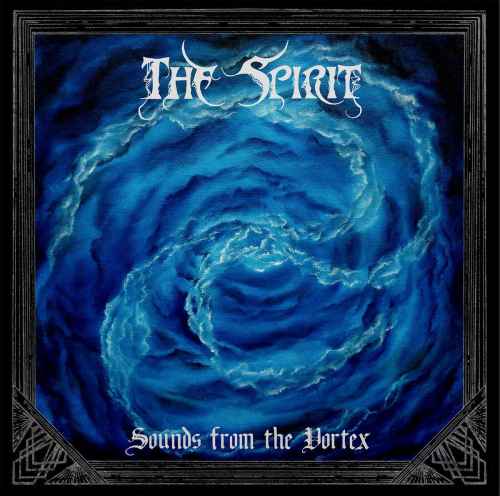 THE SPIRIT - Sounds from the Vortex Re-Release CD