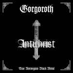 GORGOROTH - Antichrist Re-Release CD