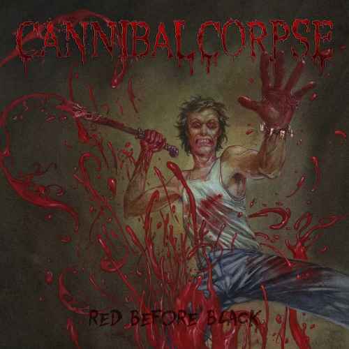 CANNIBAL CORPSE - Red Before Black CD