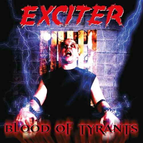 EXCITER - Blood of Tyrants Re-Release DIGI
