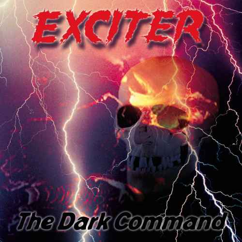 EXCITER - The Dark Command Re-Release DIGI