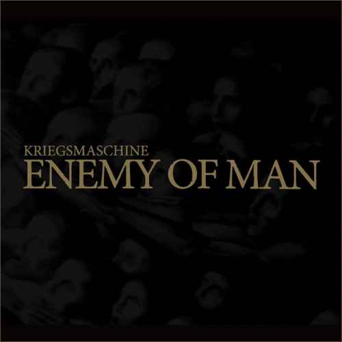 KRIEGSMASCHINE - Enemy of Man Re-Release DIGI