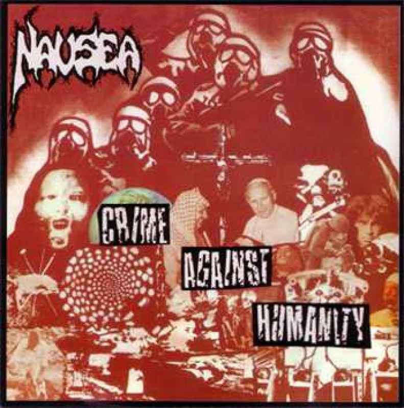 NAUSEA - Crime against Humanity Re-Release CD