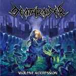 DEATHRAISER - Violent Aggression CD