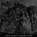 MGLA - With Hearts Toward None CD